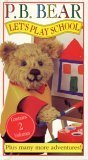 P.B. Bear And Friends - Let's Play School