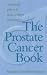 The Prostate Cancer Book by Jonathan Waxman ISBN 0091857120