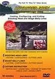 ADVANCED SPEY: Casting, Configuring, and Cutting Shooting Head and Skagit Belly Lines (Fly Fishing Tutorial DVD)