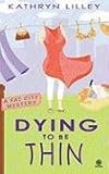 Dying to Be Thin