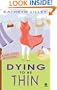Dying to Be Thin: A Fat City Mystery