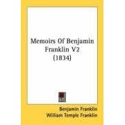 Memoirs Of Benjamin Franklin V2 (1834)