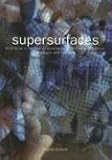 Supersurfaces