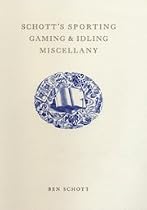 Schott's Sporting, Gaming and Idling Miscellany