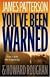 You've Been Warned