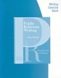 Exercise Workbook for Newsom Haynes Public Relations Writing: Form and Style, 8th