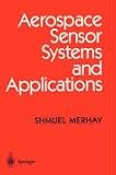Aerospace Sensor Systems and Applications