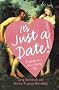 It's Just a Date: How to Get 'Em, How to Read 'Em, And How to Rock 'Em