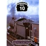 Marsden Rail 10: Sheffield To Nottingham DVD - Cinerail'