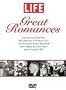 Life: Great Romances, Vol. 1