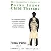 The Counsellor's Guide to Parks' Inner Child Therapy (Human Horizons) (Human Horizons)