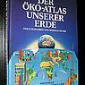 GAIA. Der �ko- Atlas unserer Erde.