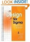 The Design for Six Sigma Memory Jogger: Tools and Methods for Robust Processes and Products