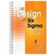 The Design for Six SIGMA Memory Jogger