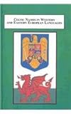 Celtic names in Western and Eastern European languages : evidences for cultural diffusion