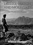 Desert, Marsh and Mountain: The World of a Nomad (Memoirs of Arabia)