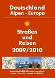 Shell Straßen & Reiseatlas 2009/2010: Deutschland, Österreich, Schweiz 1 : 300.000. Europa 1 : 4.000.000