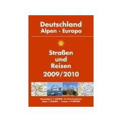 Shell Stra�en und Reisen Deutschland, Alpen, Europa 2009/2010