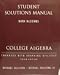 College Algebra , Enhanced with Graphing Utilities: Students Solutions Manua (3rd Edition)