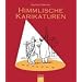 Himmlische Karikaturen