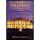 The Presidential Dilemma: Leadership in the American System (0321108981) by Genovese, Michael A.