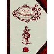 Meine liebsten Rezepte - zum Eintragen