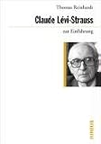 Claude Levi-Strauss zur Einfuehrung