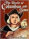 THE WORLD OF COLUMBUS AND SONS