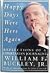 Happy Days Were Here Again: Reflections of a Libertarian Journalist