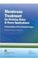 Membrane Treatment for Drinking Water and Reuse Applications:: A Compendium of Peer-Reviewed Papers