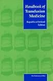 Handbook of transfusion medicine