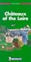 Michelin Green Guide: Chateaux of the Loire (English Edition, 4th ed)