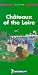 Michelin Green Guide: Chateaux of the Loire (English Edition, 4th ed)
