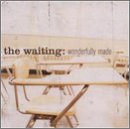 The Waiting - Wonderfully Made