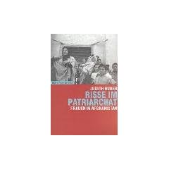 Risse im Patriarchat. Frauen in Afghanistan