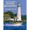 The Illustrated Book of Basic Boating by Christoper Caswell and Reginald Bragonier