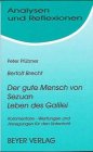 Produkt-Bild: Analysen und Reflexionen, Bd.3, Bertolt Brecht 'Der gute Mensch von Sezuan' und 'Leben des Galilei'