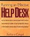 Book Running an Effective Help Desk: Planning, Implementing, Marketing, Automating, Improving, Outsourcing