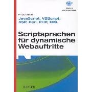 Click here to buy Scriptsprachen für dynamische Webauftritte. JavaScript, VBScript, ASP, Perl, PHP, XML. by Wolfgang Dehnhardt.