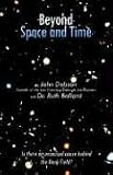 Beyond Space and Time