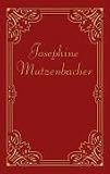 Bücher : Josefine Mutzenbacher. Die Geschichte einer Wiener Dirne