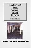 Caring For Your Slate Floor