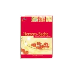 Herzens-Sache. Kreative Ideen f�r Liebende