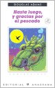 Hasta Luego, Y Gracias Por El Pescado