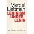 Leninism Under Lenin