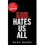God Hates Us All