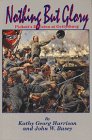 Nothing but Glory: Picketts Division at Gettysburg