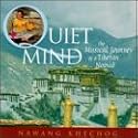 Quiet Mind: The Musical Journey of a Tibetan Nomad