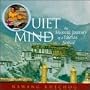 Quiet Mind: The Musical Journey of a Tibetan Nomad