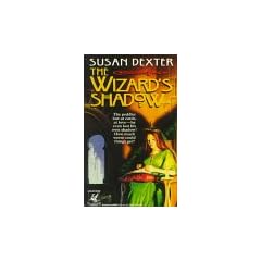 The Wizard's Shadow by Susan Dexter